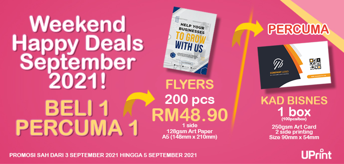UPrint Weekend Deals September 2021! BELI 1 PERCUMA 1 flyers murah